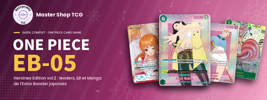 One Piece EB-05 Heroines Edition vol.2 : Nico Robin SP, Nami SP, leader Nami et Shirahoshi Manga, guide complet Master Shop TCG